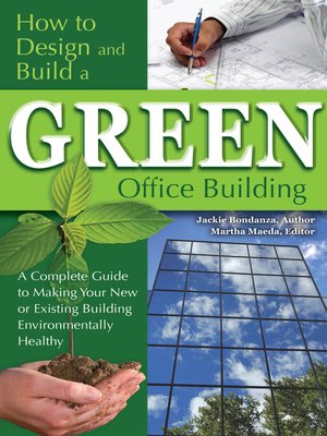 cover image of How to Design and Build a Green Office Building